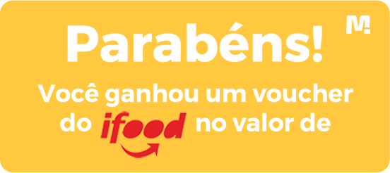 Parabéns Você ganhou um voucher do ifood no valor de