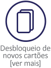 Desbloqueio de novos cartões