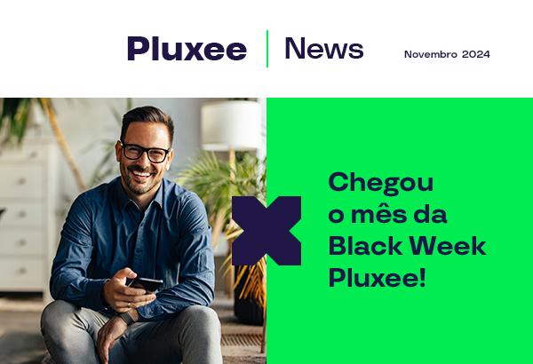 Chegou o mês da Black Week Pluxee!